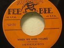 Rare Doo Wop 45 Five Playboys FB-213 When we were young / Pages of my Scrapbook