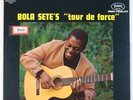 BOLA SETE: Tour De Force FANTASY Stereo Jazz Guitar Vinyl LP VG++