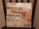 Last Ole Minstrel Man by Abner Jay vinyl 10