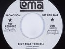 Northern/Deep Soul 45 ROY REDMOND Ain't That Terrible LOMA promo HEAR