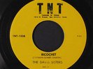 DAVIS SISTERS: Ricochet / For Old Time's Sake 45 (tiny edge warp) Country