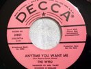 NM Original 45 The Who - Anyway Anyhow Anywhere/Anytime You Want Me DECCA DJ