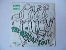 DISCO 45 giri THE GIANNI FOUR Brano Triste la prima volta RARO RARE Udine prog