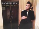 Morrissey - Let Me Kiss You, 7
