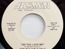 FOR BAD GIRLS ONLY Do You Love Me / Could It Be Love JASMIN SOUL FUNK 45