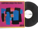 John Coltrane Plays The Blues 1962 White Label Promo Atlantic LP Record 1382