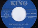 R&B Soul 45 OTIS WILLIAMS Unchain My Heart KING HEAR