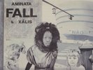 AMINATA FALL & XALIS rare LP afrobeat Funk + pressbook biography CARAVAGE 1987