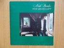 NICK DRAKE * ORIGINAL 1969 VINYL 'FIVE LEAVES LEFT' ALBUM IN EXCELLENT CONDITION