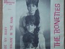 THE RONETTES 1965 Be my baby RARE Unique PS Edition London 45 7” Single BRAZIL