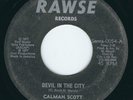 Calman Scott - Devil In The City / Dub - Rawse / Wackies 7