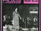 45 x 2 gatefold double Arabic OUM KALSOUM Hadit Erroh EX+ ? Sono Cairo