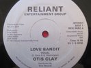 OTIS CLAY   LOVE BANDIT (1983) RELIANT PROMO   RARE MODERN SOUL VOCODER 12