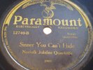SINNER YOU CANT HIDE Norfolk Jubilee Quartet PARAMOUNT 78 12749
