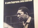 JOHN COLTRANE   A LOVE SUPREME   UK GATEFOLD VINYL LP