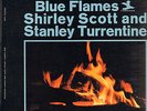 SHIRLEY SCOTT&STANLEY TURRENTINE-LP- BLUE FLAMES- PRESTIGE/SABA-STEREO-1964