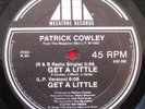 PATRICK COWLEY   GET A LITTLE   MEGATONE M1003   ELECTRO SYNTH DISCO 12