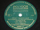 3x 78rpm POLYDOR 68255/57 MOZART STROSS QUARTET METZMACHER CELLO HAASS VIOLA