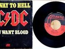 AC/DC 1979 HIGHWAY TO HELL b/w IF YOU WANT BLOOD 7
