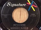 BARBARA MCNAIR popcorn soul r&b mod 45 He's A King / Murray What's Your Hurry
