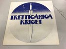 TRETTIOARIGA KRIGET LP 1974 SWEDEN PROG EPIC EPC 80220 CBS CUPOL NM PSYCH ROCK