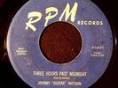 1956 JOHNNY GUITAR WATSON THREE HOURS PAST MIDNIGHT ORIGINAL 7