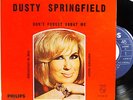 DUSTY SPRINGFIELD DON'T FORGET ABOUT ME EP 7
