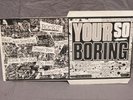 ROCKS you're so boring 7