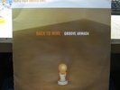 ELECTRO 3xLP: GROOVE ARMADA Back To Mine The Very Best In Home Entertainment DMC