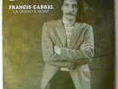 FRANCIS CABREL LA QUIERO A MORIR Extreme Mega rare