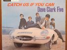 The Dave Clark Five - Catch Us If You Can 33SX 1756. EX/F 1st UK Vinyl Record LP