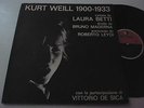 LP LAURA BETTI KURT WEILL 1900-1933-B. MADERNA VITTORIO DE SICA-RICORDI SMRL6031