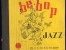 SCARCE 3 RECORD ALBUM, BE-BOP JAZZ, CHARLIE PARKER & OTHERS, DIAL RECORDS