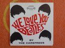 CAREFREES We Love You Beatles 45 rpm PICTURE SLEEVE ONLY London 1964 Merseybeat