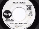 Funk 45 RICKY THOMAS Little Miss Funky Soul/Why Did I Ever Let You Go HEAR Veep