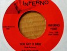 THE VOLUMES - YOU GOT IT BABY b/w A WAY TO LOVE YOU - INFERNO 45 - NORTHERN SOUL