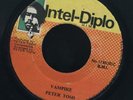 1119 PETER TOSH-VAMPIRE-INTEL DIPLO  REGGAE 45 7