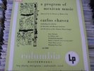 CARLOS CHAVEZ A PROGRAM OF MEXICAN MUSIC 10” LP MEXICAN CLASSICAL