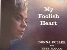 DONNA FULLER-MY FOOLISH HEART-RARE 1957 LIBERTY JAZZ # 3024-MISTER BLUE -ONCE