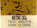 TADD DAMERON-JOHN COLTRANE-MATING CALL-MINT RECORD, UNPLAYED