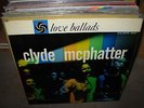 CLYDE MCPHATTER love ballads ( r&b ) atlantic black