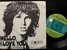 DOORS Hello I Love You / Love Street Sweden '68 45 + PS 7