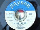 AL ELIAS // KING KONG b/w JEANNIE JEANNIE  // Jungle Rocker // PAYSON 45