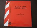LP Janko nilovic / Alarcen - Supra Pop Impressions - Montparnasse 2000 Near Mint