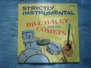 Vinyl LP  BILL HALEY & THE COMETS   STRICTLY INSTRUMENTAL