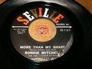 RONNIE MITCHELL - MORE THAN MY SHARE - YOU DON'T CARE / LISTEN - RNB POPCORN