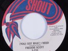 Funk 45 FREDDY SCOTT (You) Got What I Need SHOUT HEAR