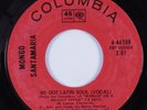 Funk 45 MONGO SANTAMARIA We Got Latin Soul COLUMBIA HEAR