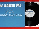 NE M'OUBLIE PAS MAXI 45t JOHNNY HALLYDAY DISQUE PROMOTIONNEL