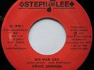 ERNIE JOHNSON   Big Man Cry/Drowning In Misery   PRIVATE MODERN FUNK-SOUL   HEAR